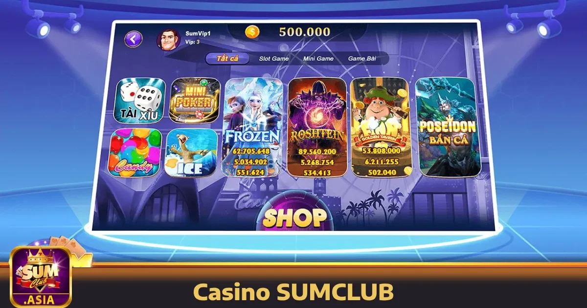 Hướng dẫn tham gia Casino SUMCLUB