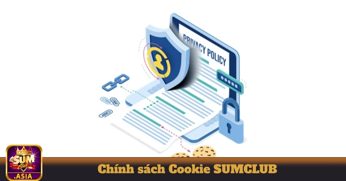 Chính sách Cookie SUMCLUB: Lợi ích của việc sử dụng Cookie trong dịch vụ