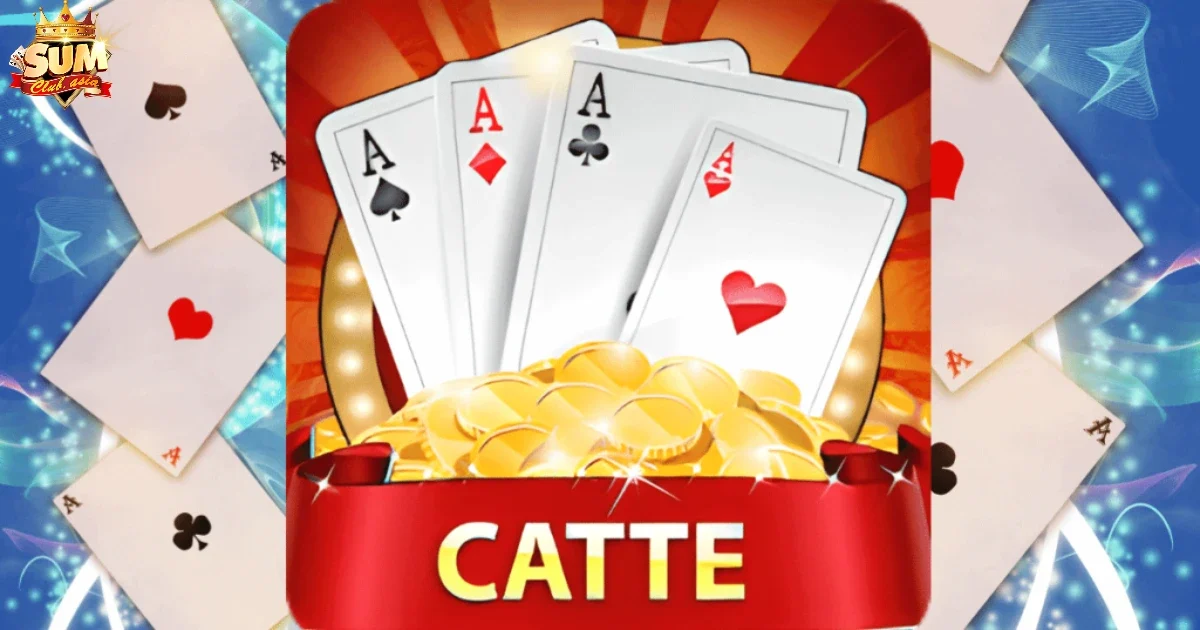 Game bài Catte SUMCLUB Là Gì? Những Quy Tắc Chơi Đơn Giản