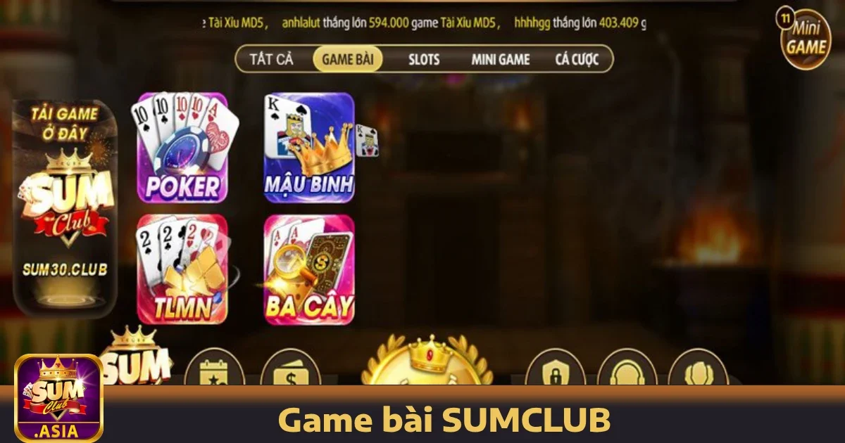 Vì sao nên chọn Game bài SUMCLUB?