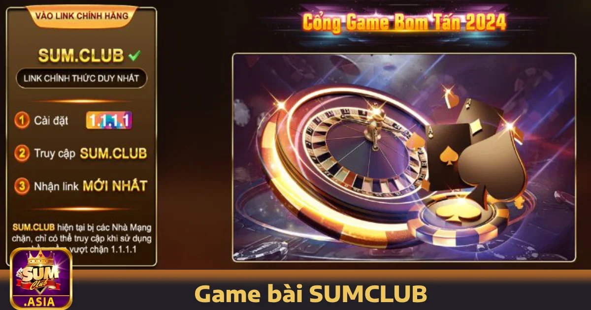 Ưu đãi hấp dẫn cho người chơi Game bài SUMCLUB