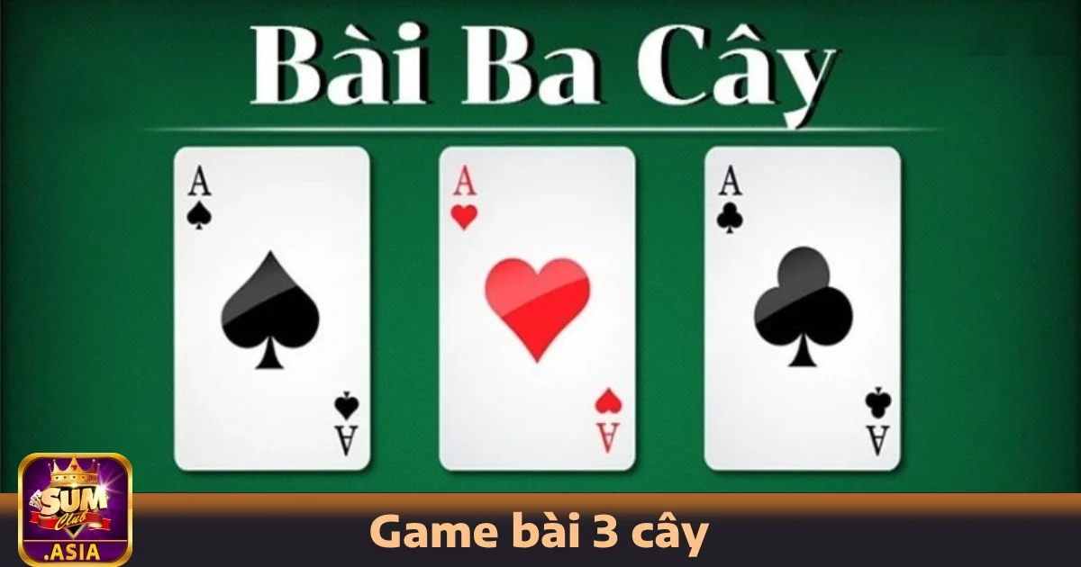 game bai bai 3 cay 4