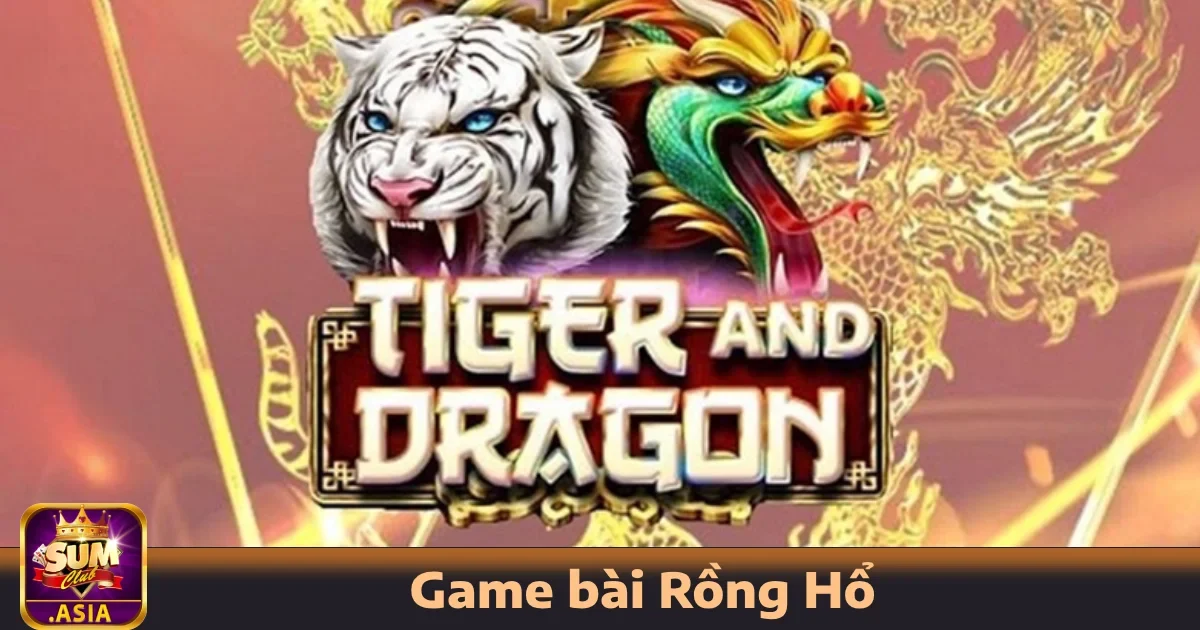 game bai rong ho 4